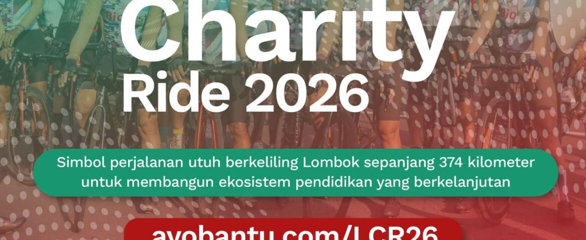 DUKUNG GALANG DANA LOMBOK CHARITY RIDE 2026